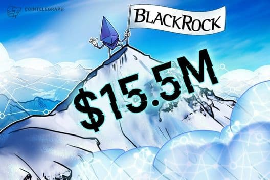 ETF de Ethereum Staked da BlackRock arrecada US$ 15,5 milhões em seu lançamento